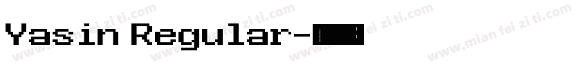 Yasin Regular字体转换